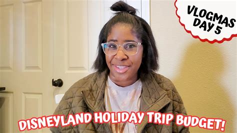 Our Disneyland Trip Budget For December Real Disneyland Budget For A