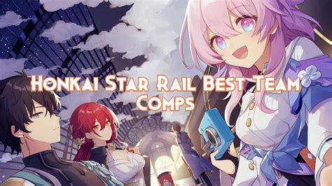 Honkai Star Rail Best Team Comps 2024 Pillar Of Gaming