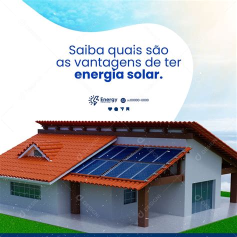 Vantagens De Ter Energia Solar Social Media Psd Editável Download