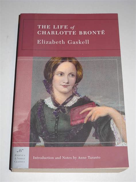 The Life Of Charlotte Bronte Barnes Noble Classics Gaskell