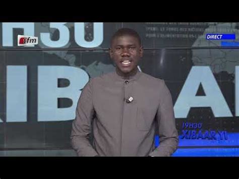 Xibaar Yi H Du Janvier Pr Sent Par Cheikh Diop Tfm