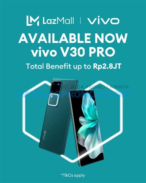 Vivo V30 Pro Kini Tersedia Di Lazada Promo Benefit Hingga 2 8 Juta