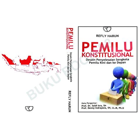 Jual Pemilu Konstitusional Desain Penyelesaian Sengketa Pemilu Kini Dan