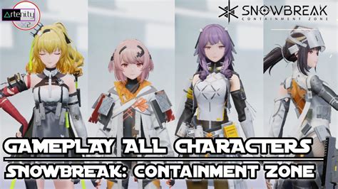 Gameplay All Characters Snowbreak Containment Zone Project Snow Youtube