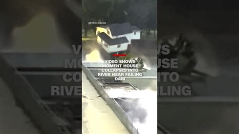 Video shows moment house collapses into river near failing dam - Main ...
