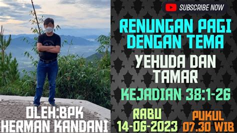 Renungan Pagi Dengan Tema Yehuda Dan Tamar Ft Kej Oleh Bpk