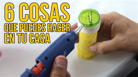 6 COSAS INCREÍBLES QUE PUEDES HACER EN TU CASA Recopilación YouTube