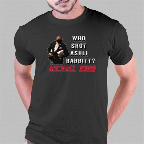 Who Shot Ashli Babbitt T-shirt - Shibtee Clothing