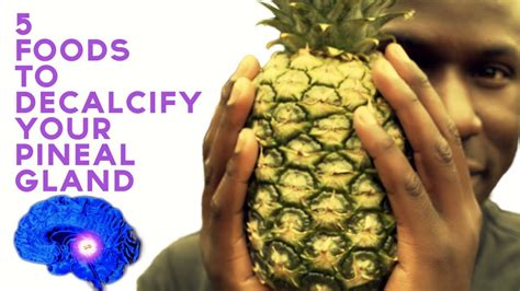 5 Foods To Decalcify Your Pineal Gland Third Eye Activation Pineal