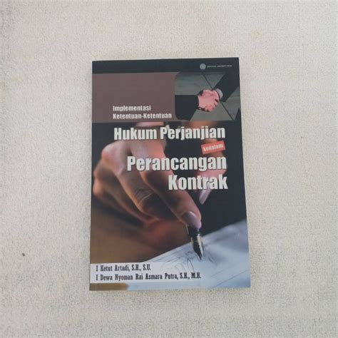 Jual Implementasi Ketentuan Ketentuan Hukum Perjanjian Kedalam