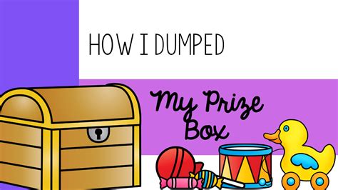 How I DUMPED My PRIZE BOX - Teacher Toni