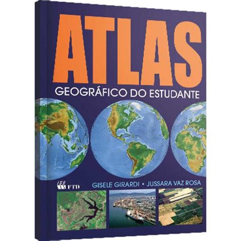 Livro ATLAS Escolar Geográfico do Estudante 160 Páginas Mapas