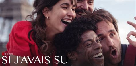 Si Javais Su Saison 2 Quelle Date De Sortie Netflix Une Suite Prévue