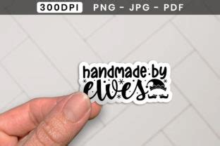 Handmade By Elves Christmas Sticker Png Graphic By Craftlabsvg