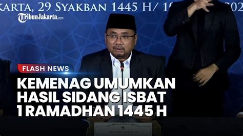 BREAKING NEWS KEMENAG Umumkan Hasil Sidang Isbat 1 Ramadhan 1445 H