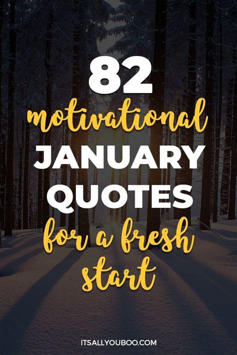 Motivational January Quotes And Sayings For A Fresh Start January