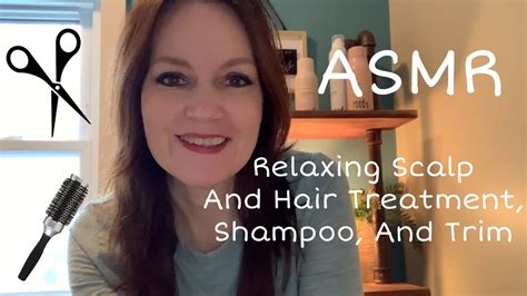 Asmr ~ Relaxing Scalp Hair Treatment Shampoo Trim {lots Of Brushing