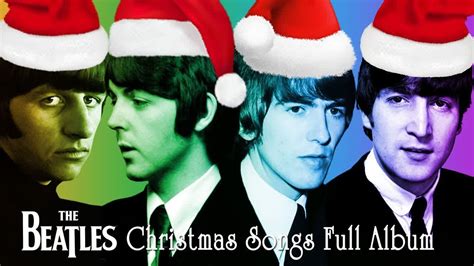 The Beatles Christmas Songs Full Album The Beatles Greatest Classic