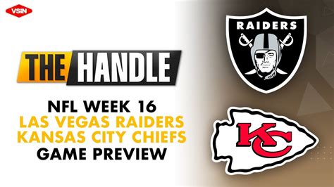 Nfl Week 16 Game Preview Raiders Vs Chiefs Youtube