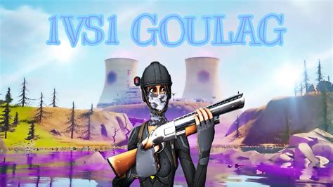 1V1 GOULAG SUR FORTNITE YouTube