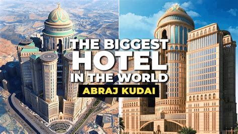 This Is The Biggest Hotel In The World Abraj Kudai Youtube