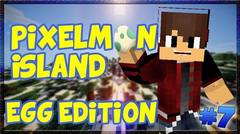 Pixelmon Island Egglocke Season 1 Episode 7 NEW EGGS YouTube