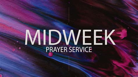 Midweek Prayer Service YouTube