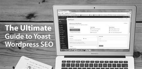 The Ultimate Guide To Yoast Wordpress SEO