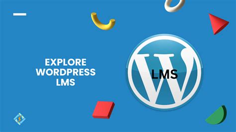 WordPress LMS Solutions Unlock Learning Potential