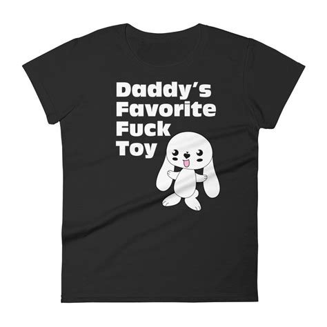Daddy S Favorite Fuck Toy Snowbunny Women S Short Sleeve T Shirt BDSM Gear For Women Queen Of