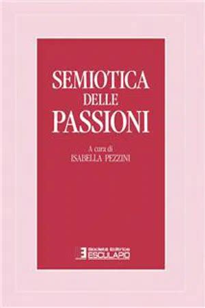 PDF Semiotica Delle Passioni Di Isabella Pezzini Versione EBook