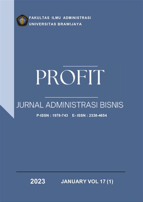 Vol 17 No 1 2023 Profit Jurnal Adminsitrasi Bisnis Profit Jurnal Adminsitrasi Bisnis