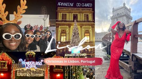 Lisbon Travel Vlog Christmas In Lisbon What They Don T Tell You