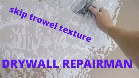 How To Texture Ceiling How To Skip Trowel Texture Drywall Repair