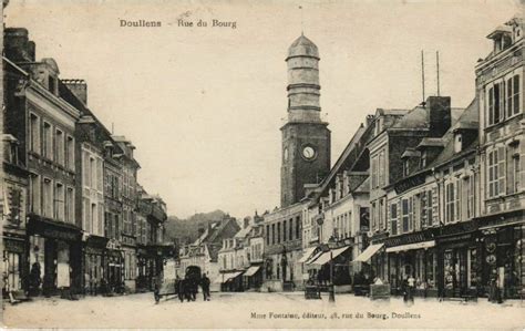 Doullens Rue Du Bourg Doullens Cartorum