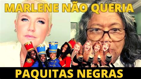 Triste Ela não queria Paquitas Negras diz apresentadora Xuxa Meneghel