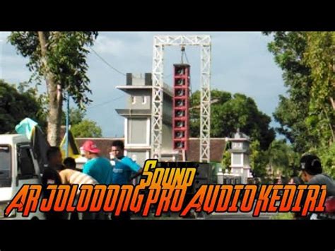 Cek Sound Baru AR Jolodong Pro Audio KEDIRI YouTube