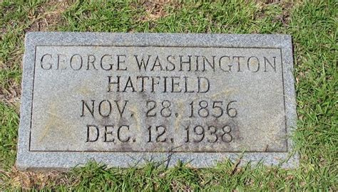 George Washington Hatfield 1856 1938 Mémorial Find a Grave