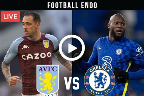 Aston Villa Vs Chelsea Live Football Premier League 26 Dec 2021