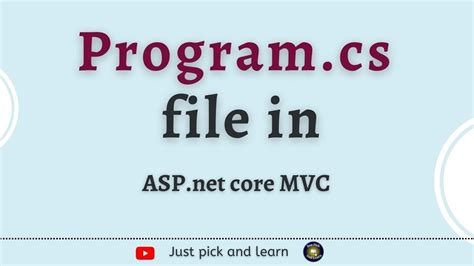 Role Of Program Cs File In Asp Net Core Applications What Is Program