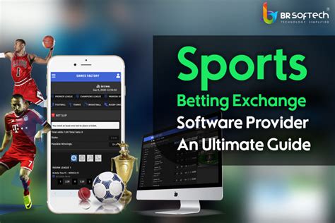 Sports Betting Exchange Software A Detailed Guide