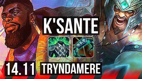 K Sante Vs Tryndamere Top K Comeback Winrate K Dmg