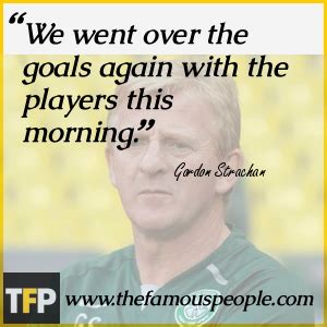 Gordon Strachan Quotes. QuotesGram