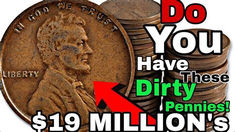 Do You Have These Top 10 Ultra Dirty Pennies Rare Nickels Dollars