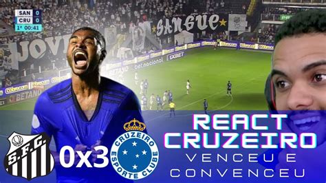 React Santos X Cruzeiro Gols Do Cruzeiro React Melhores Momentos