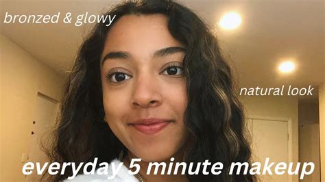 Everyday 5 Minute Natural Look Makeup Routine 2022 Super Easy Youtube