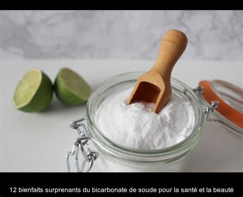 Bienfaits Surprenants Du Bicarbonate De Soude Pour La Sant Et La Beaut