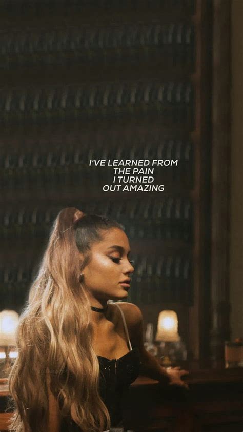 Ariana Grande Quotes And Sayings