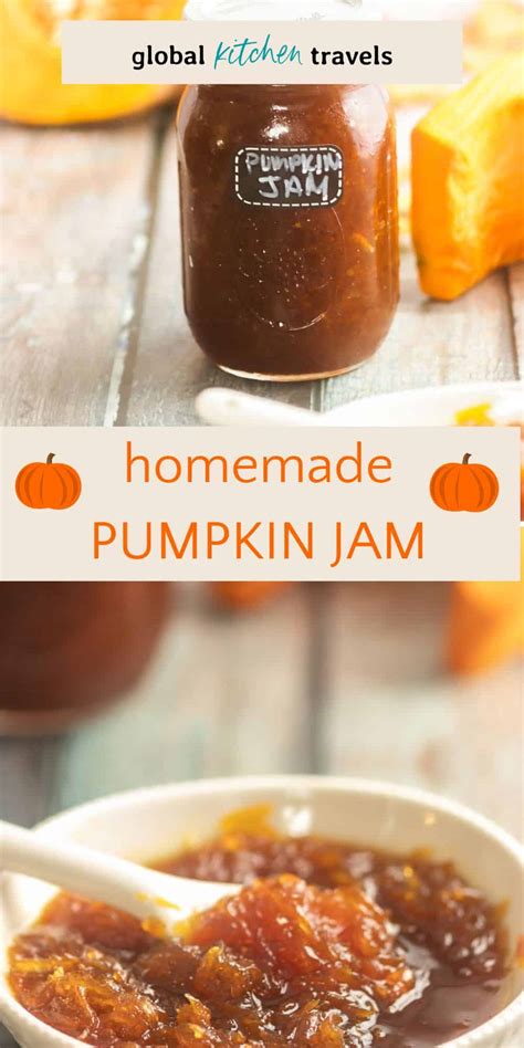 Easy Pumpkin Jam Recipe From Fresh Pumpkin Global Kitchen Travels