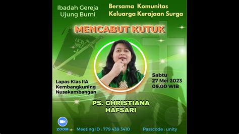 Mencabut Kutuk Ibadah Gereja Ujung Bumi Lp Kembangkuning